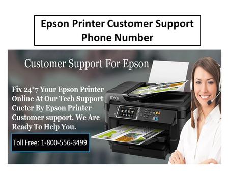 For Epson Printer support? Contact 1-800-556-3499 Epson printer customer service