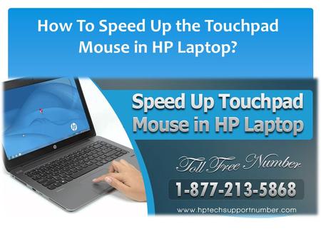 How To Speed Up the Touchpad Mouse in HP Laptop?.