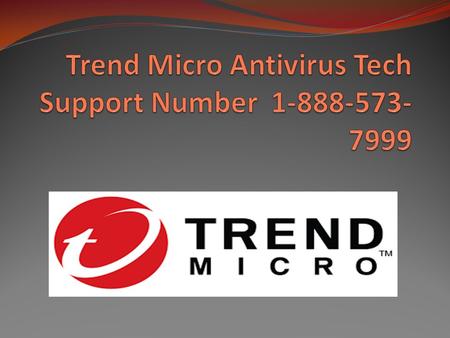 Trend Micro Antivirus Trend micro antivirus is developed by the Trend Micro It is a kind of antivirus In Australia it is known as PC-cillin internet.