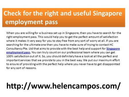 Check for the right and useful Singapore employment pass Check for the right and useful Singapore employment pass When you are willing for a business set.