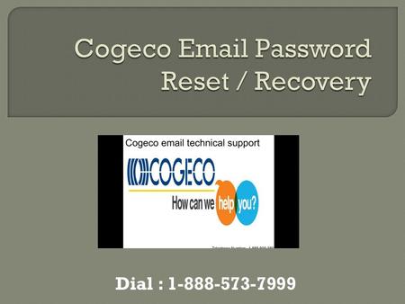 Cogeco Email Password Recovery Phone Number
