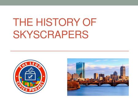 The history of Skyscrapers