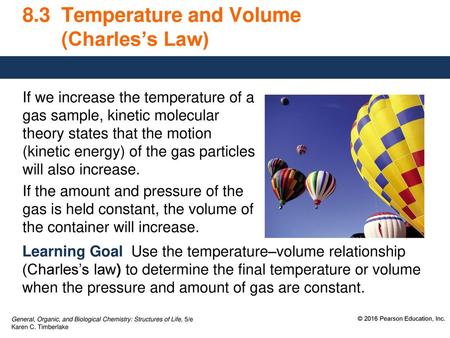 8.3 Temperature and Volume (Charles’s Law)