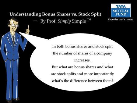 Understanding Bonus Shares vs. Stock Split – By Prof. Simply Simple TM