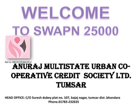 Anuraj Multistate Urban Co-operative Credit Society Ltd. TUMSAR