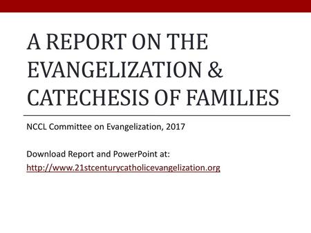 A Report on the evangelization & catechesis of Families