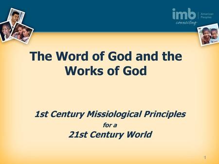1st Century Missiological Principles for a 21st Century World