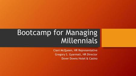 Bootcamp for Managing Millennials