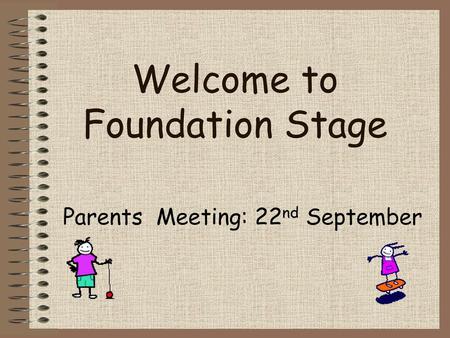 Welcome to Foundation Stage