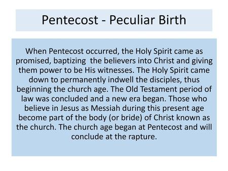 Pentecost - Peculiar Birth
