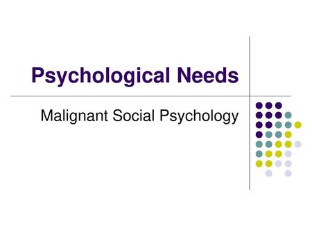 Malignant Social Psychology