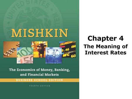Chapter 4 The Meaning of Interest Rates