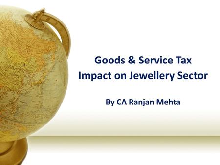 Impact on Jewellery Sector