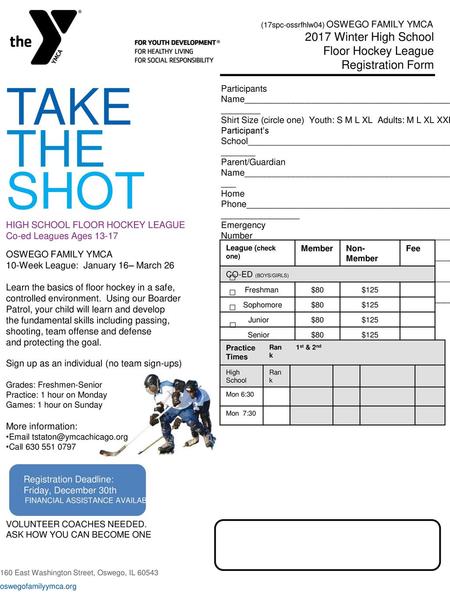 TAKE THE SHOT 2017 Winter High School Floor Hockey League