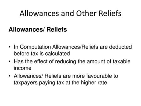 Allowances and Other Reliefs