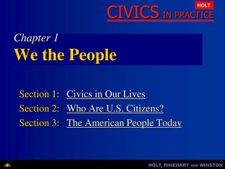 Chapter 1 We the People Section 1: Civics in Our Lives