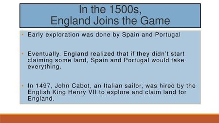 In the 1500s, England Joins the Game