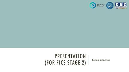 Presentation (For FICs stage 2)
