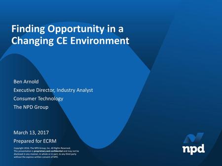 Finding Opportunity in a Changing CE Environment