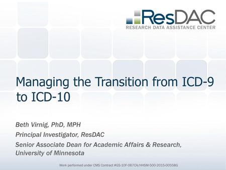 Managing the Transition from ICD-9 to ICD-10