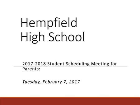 Hempfield High School Student Scheduling Meeting for   Parents: