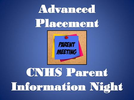 CNHS Parent Information Night