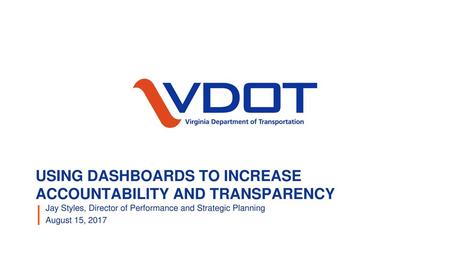 Using Dashboards to Increase accountability and Transparency