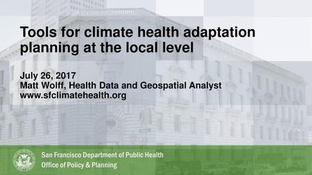 Tools for climate health adaptation planning at the local level
