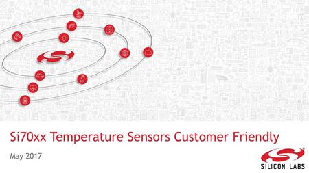 Si70xx Temperature Sensors Customer Friendly