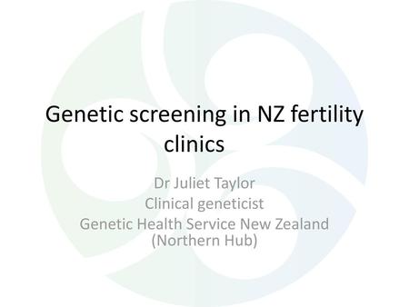 Genetic screening in NZ fertility clinics
