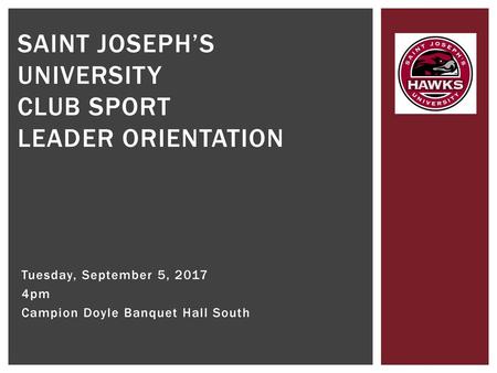 Saint Joseph’s University Club Sport Leader Orientation