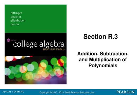 Addition, Subtraction, and Multiplication of Polynomials