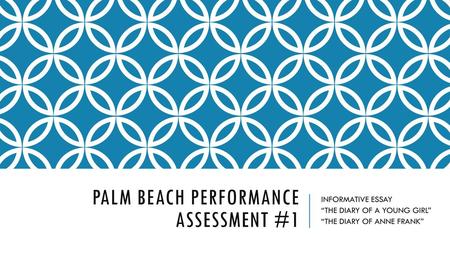 Palm Beach Performance Assessment #1