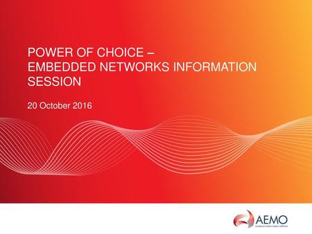 Power of choice – embedded networks information session