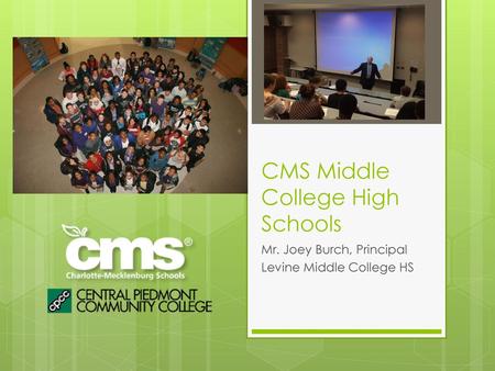 CMS Middle College High Schools