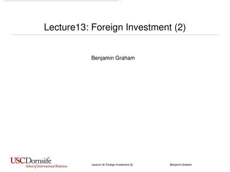 Lecture13: Foreign Investment (2)