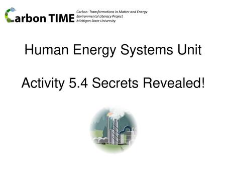 Human Energy Systems Unit Activity 5.4 Secrets Revealed!