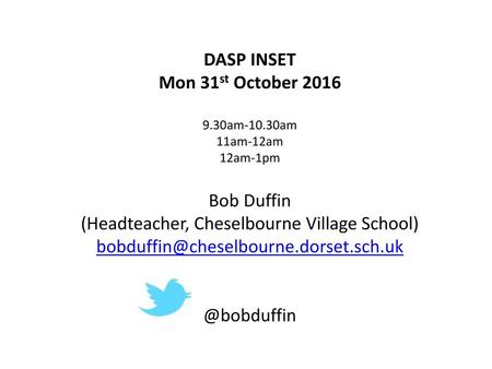 DASP INSET Mon 31st October 2016
