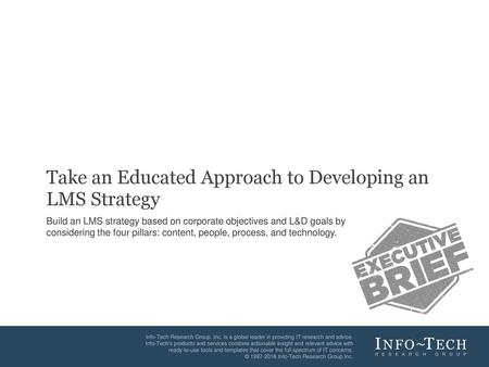 Take an Educated Approach to Developing an LMS Strategy