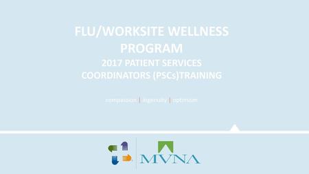 FLU/WORKSITE WELLNESS PROGRAM