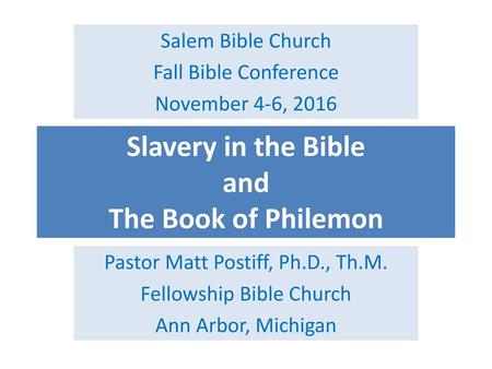Slavery in the Bible and The Book of Philemon