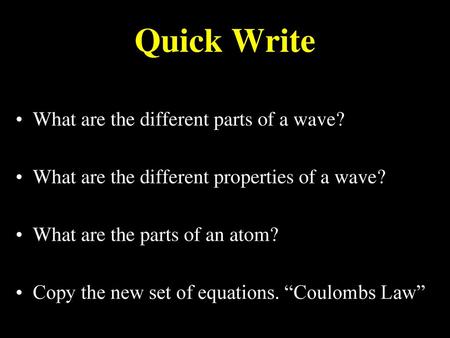 Quick Write What are the different parts of a wave?