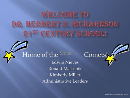 Welcome To Dr. Herbert N. Richardson 21st Century School!