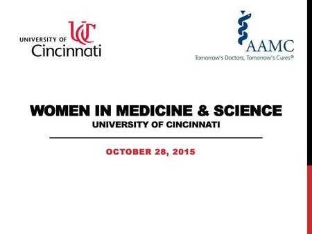 Women in Medicine & Science University of Cincinnati