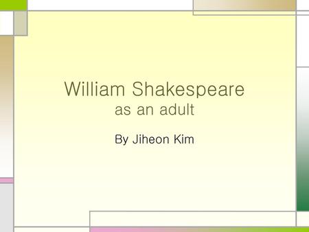 William Shakespeare as an adult