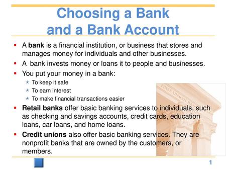 Choosing a Bank and a Bank Account