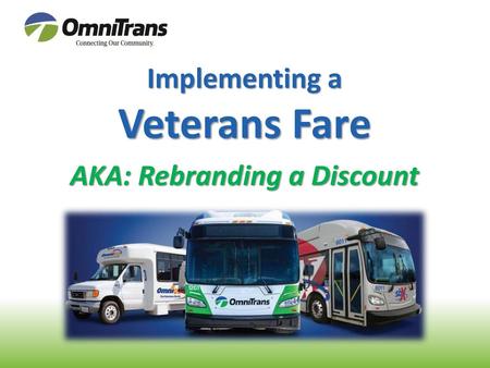 Implementing a Veterans Fare AKA: Rebranding a Discount