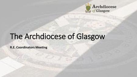 The Archdiocese of Glasgow