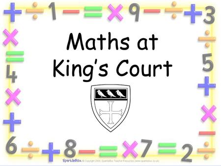 Maths at King’s Court.