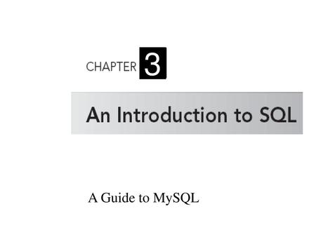 3 A Guide to MySQL.